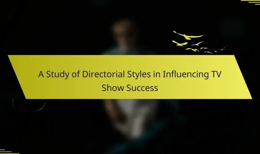 A Study of Directorial Styles in Influencing TV Show Success